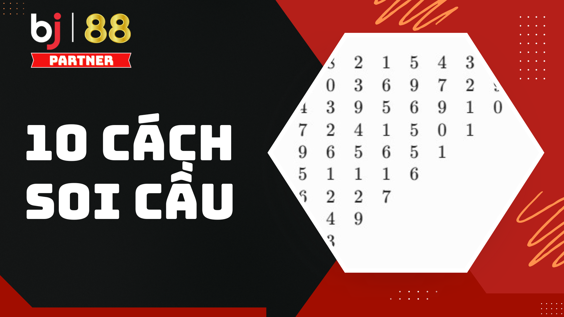 Top 10 c&aacute;ch soi cầu l&ocirc; miền Bắc tại BJ88